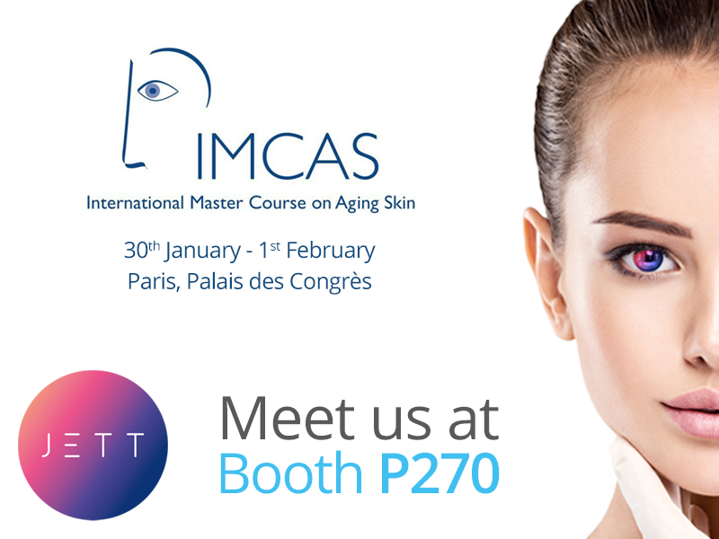 JETT at IMCAS Paris 2020